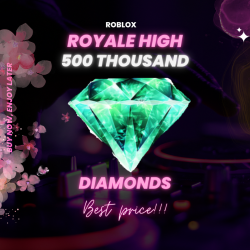 Royale High 500k Diamonds