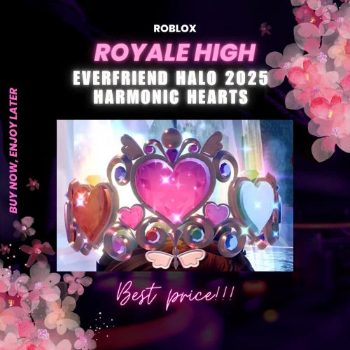 Royale High Harmonic Hearts Everfriend Halo 2025
